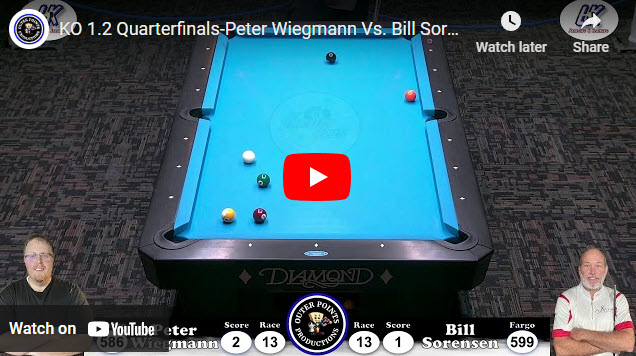 KO 1.2 Quarterfinals-Peter Wiegmann Vs. Bill Sorensen