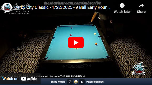 Derby City Classic – 1/22/2025 – 9 Ball Early Rounds | The Sharkstream