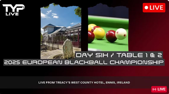 Table 1 & 2 | 2025 EBA European Blackball Championships | Day Six | Ennis, Ireland