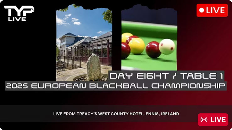 Table 1 & 2 | 2025 EBA European Blackball Championships | Day Eight | Ennis, Ireland