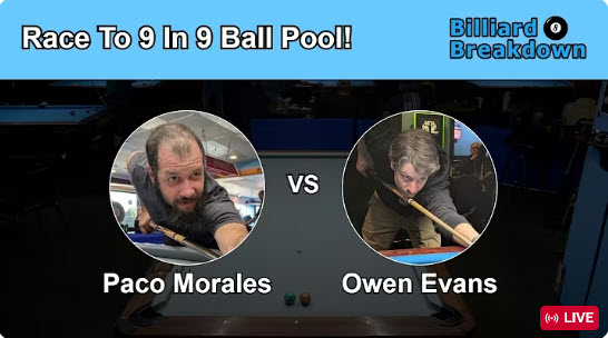 #19 Paco Morales VS Owen Evans Top 20 Players In Rochester NY Race To 9 In 9 Ball Pool!