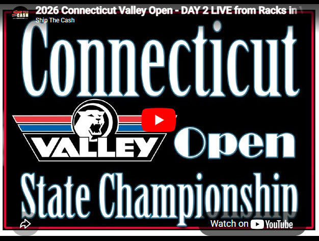 2026 Connecticut Valley Open – DAY 2 LIVE from Racks in Vernon, Connecticut