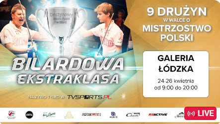 BILARDOWA EKSTRAKLASA PZBIL – Galeria Łódzka 24-27.04.26 Łódź vs Kielce, Białystok vs Kraków