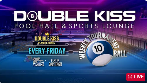 10 BALL WEEKLY 📆 Double Kiss Pool Hall