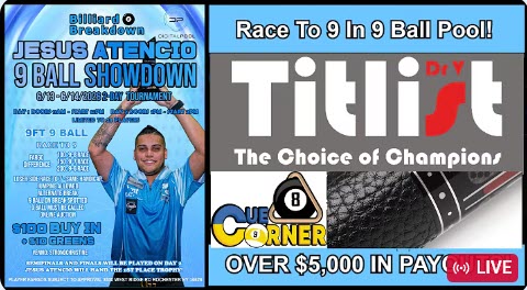 Jesus Atencio 9 Ball Showdown Over $5,000 In Payouts! Race To 9 In 9 Ball Pool! Day 1