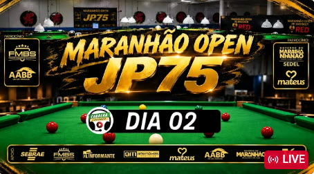 Day 2 | MARANHÃO OPEN JP75 (19/09/26) – Transmissão Principal