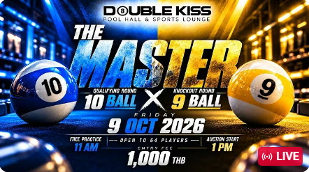 The Masters 10-Ball x 9-Ball Tournament, Friday, October 09, 2026