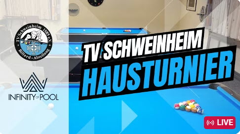 WATCH LIVE | TV Schweinheim Hausturnier | Infinity of Pool
