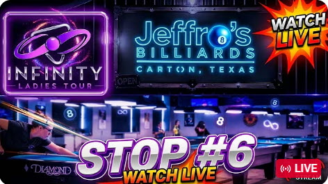 2026 Infinity Ladies Tour Stop #6 / Live from Jeffro’s Billiards